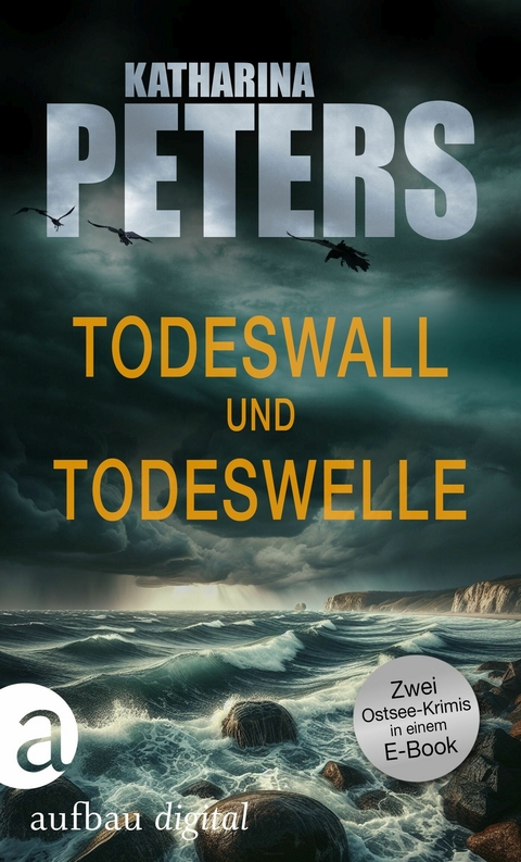 Todeswall & Todeswelle - Katharina Peters