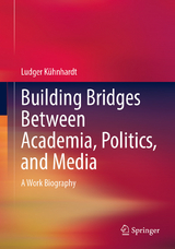 Building Bridges Between Academia, Politics, and Media - Ludger Kühnhardt