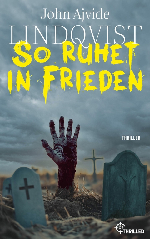 So ruhet in Frieden - John Ajvide Lindqvist