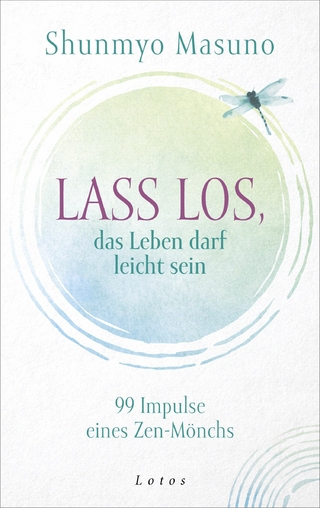 Lass los – das Leben darf leicht sein