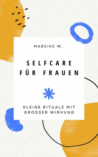 Selfcare für Frauen
