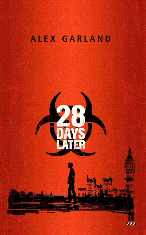 28 Days Later -  Alex Garland