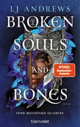 Broken Souls and Bones - Feind. Besch&uuml;tzer. Geliebter. - Lj Andrews