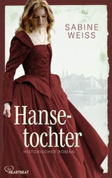 Hansetochter - Sabine Wei&szlig;