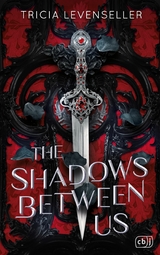 The Shadows Between Us - Tricia Levenseller