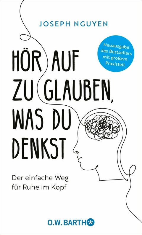 H&ouml;r auf zu glauben, was du denkst - Joseph Nguyen
