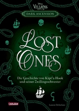 Disney Villains &ndash; Dark Ascension 2: LOST ONES &ndash; Die Geschichte von K&auml;pt'n Hook und seiner Zwillingsschwester - Walt Disney, Lauren DeStefano