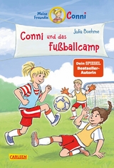 Conni Erz&auml;hlb&auml;nde 45: Conni und das Fu&szlig;ballcamp - Julia Boehme, Herdis Albrecht