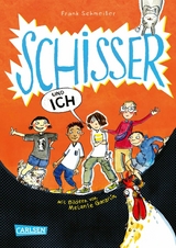 Schisser und ich 1: Schisser und ich - Frank Schmei&szlig;er