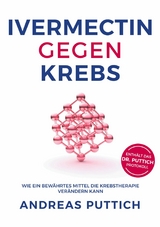 Ivermectin gegen Krebs - Andreas Puttich