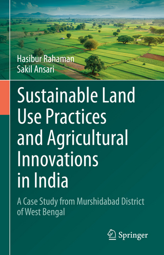Sustainable Land Use Practices and Agricultural Innovations in India