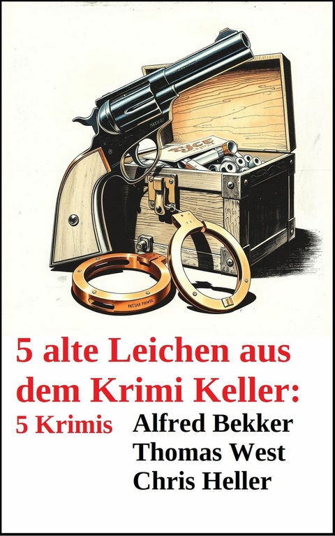 Krimi Dreierband 3097 -  Alfred Bekker,  Chris Heller,  Thomas West