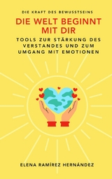 Die Welt beginnt mit dir - Elena Ram&iacute;rez Hern&aacute;ndez
