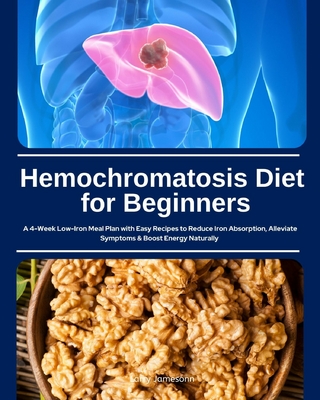 Hemochromatosis Diet for Beginners