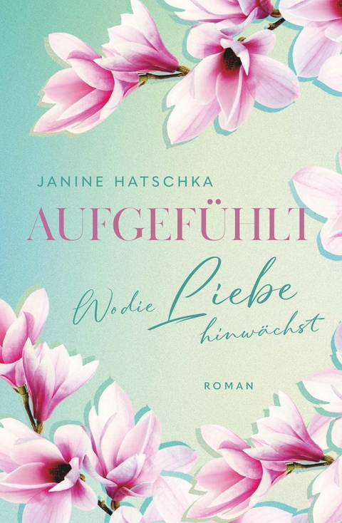 AUFGEFÜHLT -  Janine Hatschka