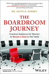 The Boardroom Journey - Keith D. Dorsey