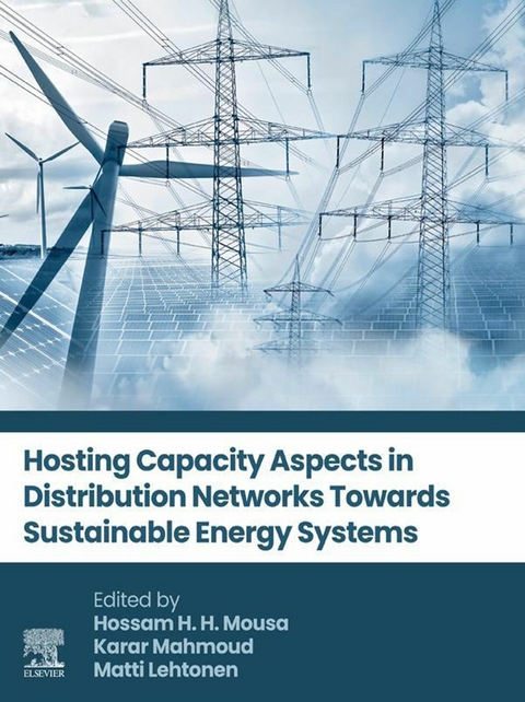 Hosting Capacity Aspects in Distribution Networks Towards Sustainable Energy Systems - 