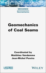 Geomechanics of Coal Seams - Matthieu Vandamme, Jean-Michel Pereira