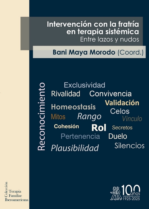 Intervención con la fratría en terapia sistémica. Entre lazos y nudos -  Bani Maya Morodo