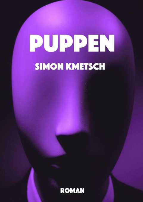 Puppen - Simon Kmetsch