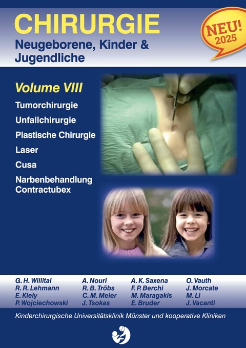 Chirurgie im Kindesalter Chirurgie bei Neugeborenen, S&auml;uglingen, Jugendlichen und Kindern -  G.H. Willital