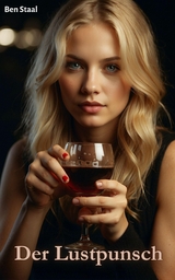 Der Lustpunsch -  Ben Staal