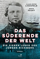 Das S&uuml;derende der Welt -  Claus-Peter Lieckfeld,  Bente Faust