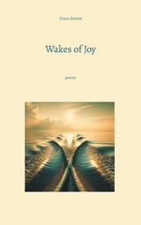 Wakes of Joy - Diana Button