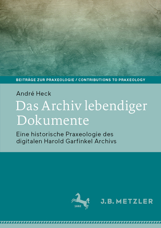 Das Archiv lebendiger Dokumente