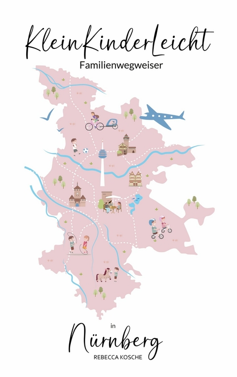 Kleinkinderleicht -  Rebecca Kosche