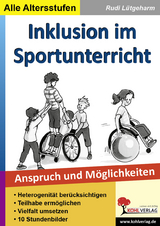 Inklusion im Sportunterricht - Rudi L&uuml;tgeharm