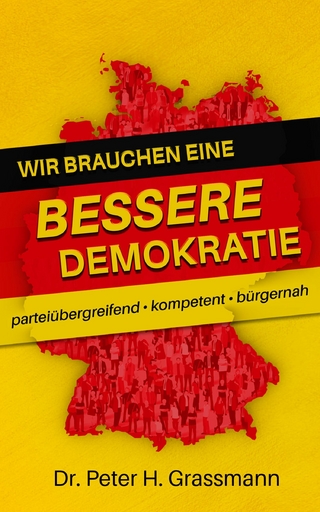 Wir brauchen eine bessere Demokratie