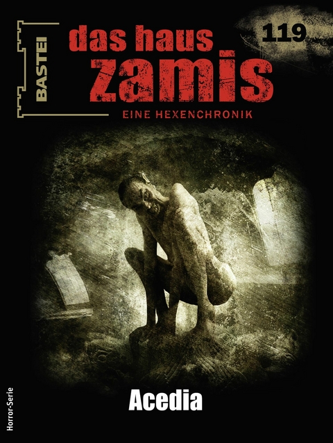 Das Haus Zamis 119 - Michael M. Thurner