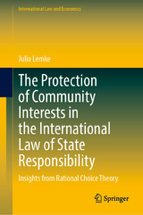 The Protection of Community Interests in the International Law of State Responsibility -  Julia Lemke