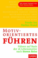 Motivorientiertes F&uuml;hren - Frauke Ion, Markus Brand