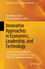 Innovative Approaches in Economics, Leadership, and Technology - 