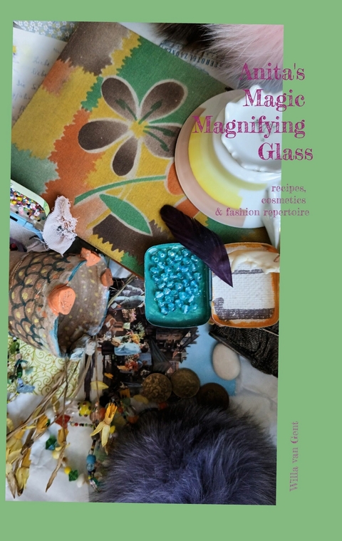 Anita's Magic Magnifying Glass - Willa Van Gent