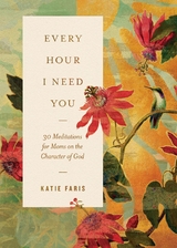 Every Hour I Need You - Katie Faris