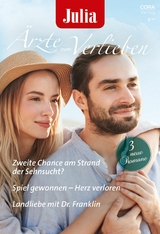 Julia &Auml;rzte zum Verlieben Band 203 - Sue MacKay, Juliette Hyland, Annie Claydon