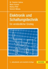 Elektronik und Schaltungstechnik - W. Friedrich Oehme, Mario Huemer, Markus Pfaff, Heinrich Milosiu