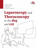 Laparoscopy and Thoracoscopy in the dog and cat -  Andrea M. Pievaroli