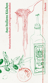 Aus Italiens K&uuml;chen - Marianne Kaltenbach, Virginia Cerabolini