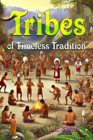 Tribes of Timeless Tradition