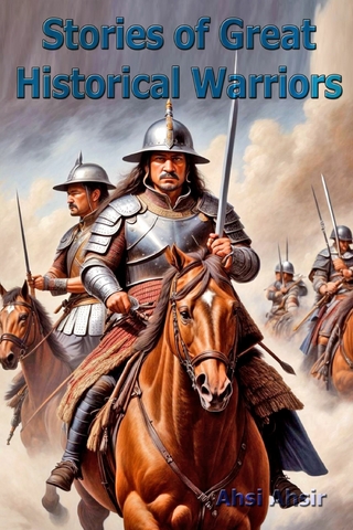 Stories of Great Historical Warriors