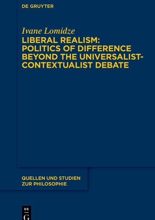 Liberal Realism: Politics of Difference Beyond the Universalist-Contextualist Debate
