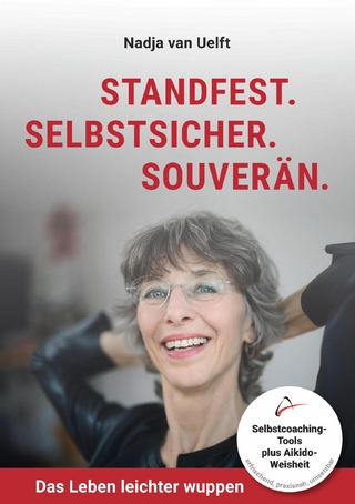 Standfest. Selbstsicher. Souverän.