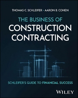 The Business of Construction Contracting - Thomas C. Schleifer, Aaron B. Cohen