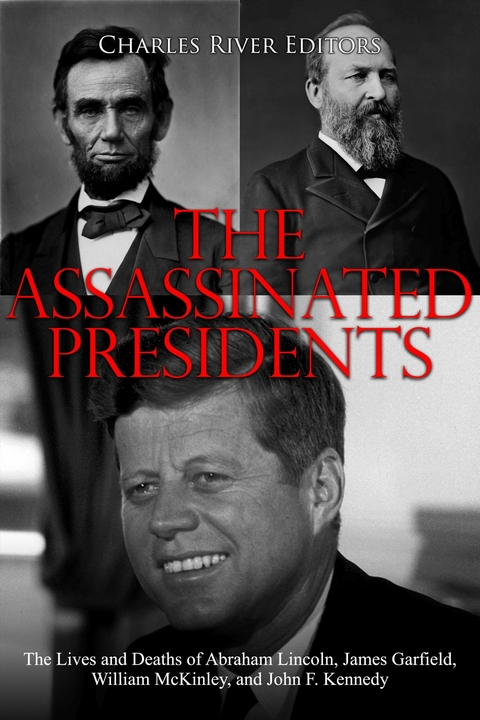 The Assassinated Presidents - 
