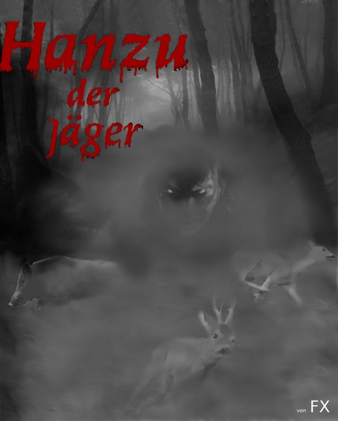 Hanzu der J&auml;ger -  FX