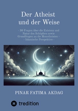 Der Atheist und der Weise - Pinar Akdag